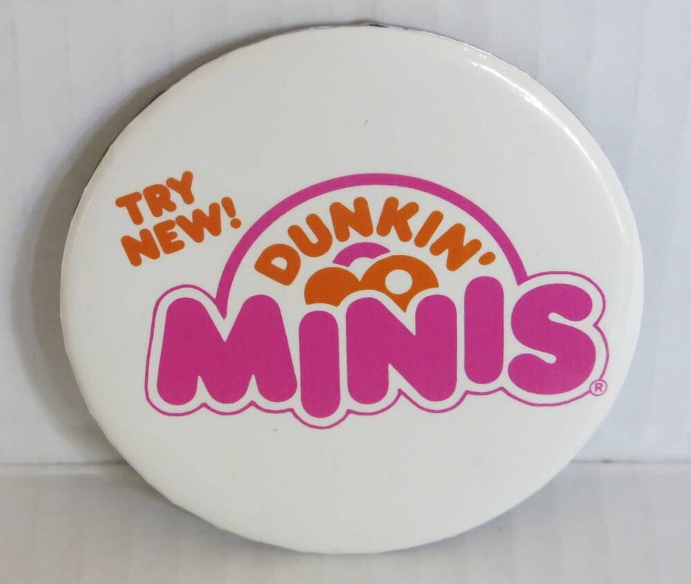 Vintage DUNKIN DONUTS Try New! Minis Pin Early 1990's 3 Inches White/Pink RARE